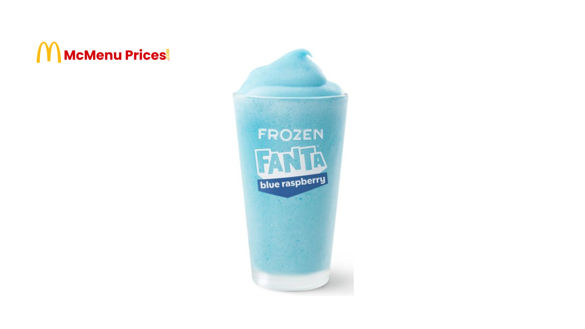 McDonald’s Frozen Fanta® Blue Raspberry